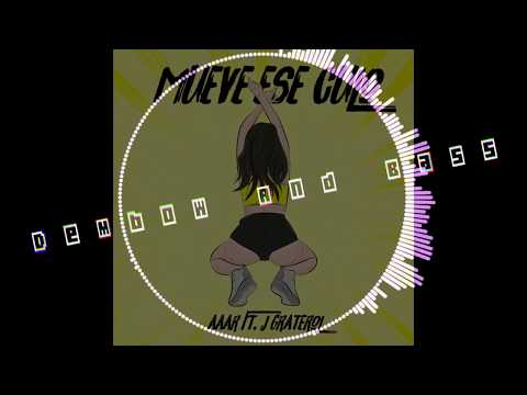 Aaar - Mueve Ese Culo ft. J Graterol