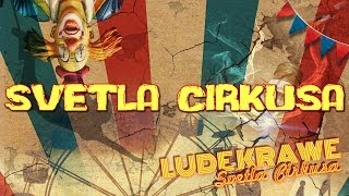 LUDE KRAWE - Svetla cirkusa (album 