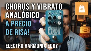Electro Harmonix Eddy Analog Vibrato & Chorus | Fran Canales - Demo Review