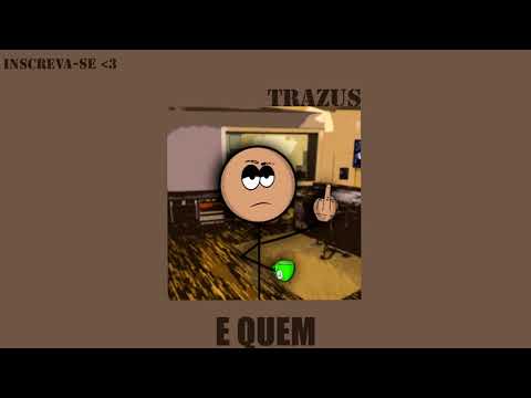 Trazus - Sorumbáticos (LINK NA DESCRIÇÃO)
