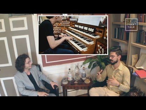Chant Talk, Ep. 11 - Chat w/Cathedral Organist Evan Brickner: organs, hymns, improv, college, & more