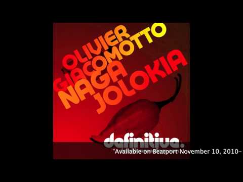 "Naga Jolokia (Original Mix)" - Olivier Giacomotto - Definitive Recordings