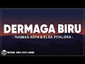 Dermaga Biru Thomas Arya Elsa Pitaloka Lirik