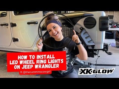 Installing LED Wheel Ring Light on Jeep Wrangler ft. The Cummins Cowgirl