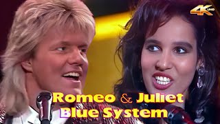 Romeo &amp; Juliet • Blue System