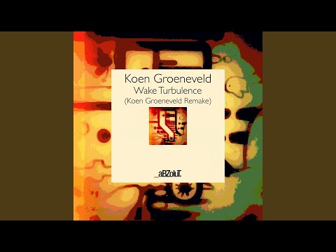 Wake Turbulence (Koen Groeneveld Remake)
