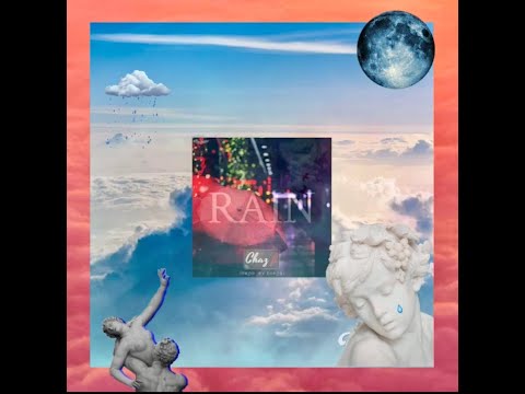 Chaz B - Rain (Official Audio)