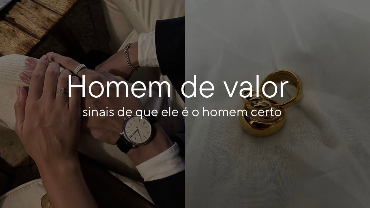 Como atrair um homem de valor e observar se ele é o homem certo para você