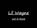 Kevin Rudolf (Ft. Lil Wayne)- Let It Rock (Dirty ...