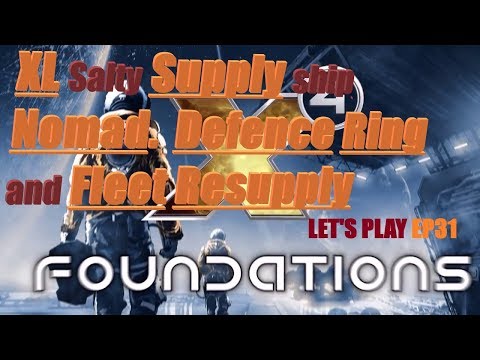 BETA 2.50 XL Supply Ship Nomad, The ring Defence and Fleet resupply  X4 Foundations EP31