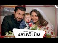 Beni Affet 481 Bölüm
