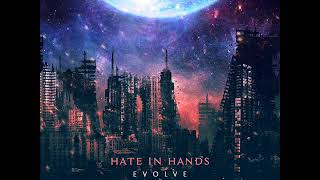 Hate In Hands - Without Senses