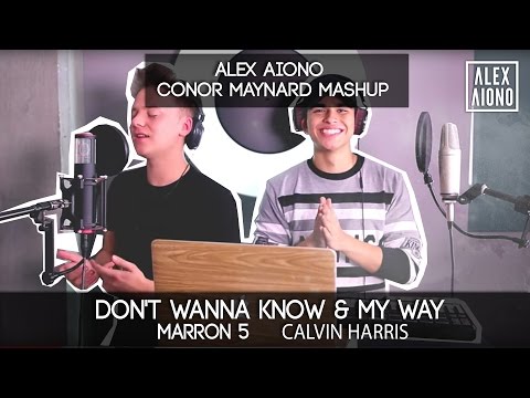 Don't Wanna Know by Maroon 5 and My Way by Calvin Harris | Alex Aiono Mashup ft Conor Maynard