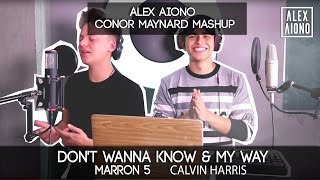 Don't Wanna Know by Maroon 5 and My Way by Calvin Harris | Alex Aiono Mashup ft Conor Maynard