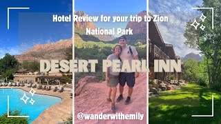 The Desert Pearl Inn Hotel Review | Zion National Park