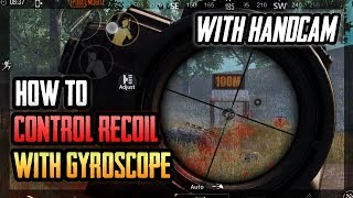 How To Control Recoil With Gyroscope | WITH HANDCAM | PUBG Mobile