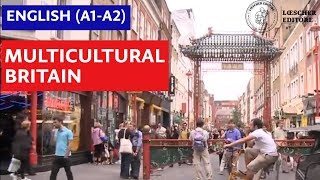 English - Multicultural Britain (A1-A2)
