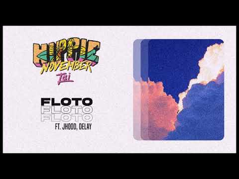 FLOTO - TAI ft. J-HOOD, DELAY