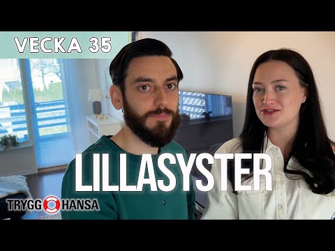 LILLASYSTER - Johanna och Robert vecka 35