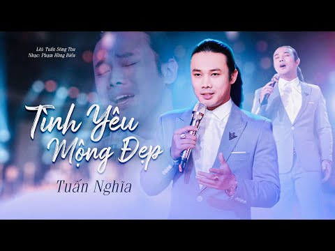 Tình yêu mộng đẹp - Tuấn Nghĩa