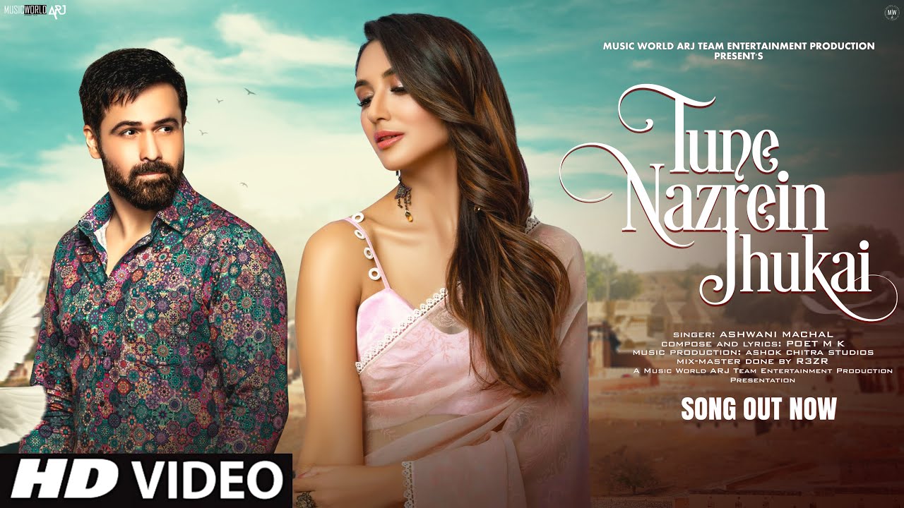 Tune Nazrein Jhukai Lyrics | Ashwani Machal