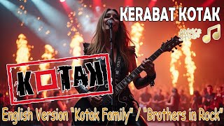 Download lagu “KERABAT KOTAK” – Kotak Family English Version 🎤 (Epic Rock Energy) 🔥 mp3