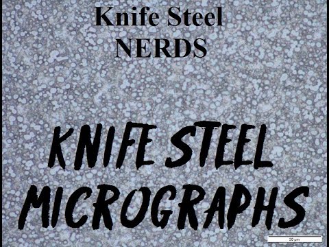 "Knife Steel Talk" with Metallurgist: Microstructures?