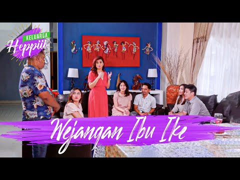 keluarga-heppiii-ep-29-wejangan-ibu-ike