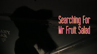 Searching For Mr Fruit Salad