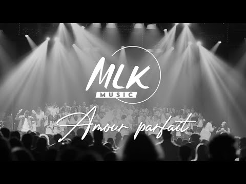 Amour Parfait / MLK Music