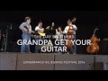 Day Brothers - Grandpa Get your  Guitar