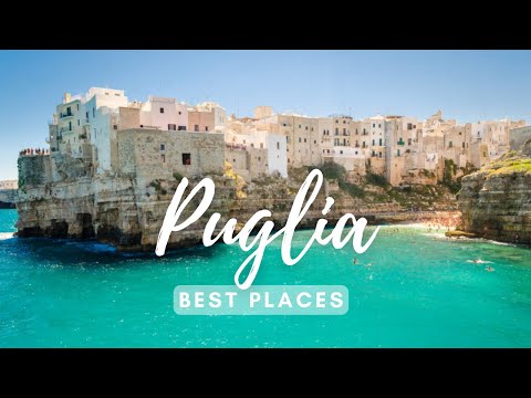 Best Places in Puglia