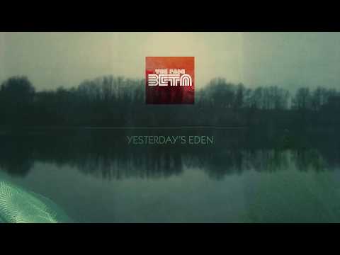 The Fade Beta - Yesterday's Eden