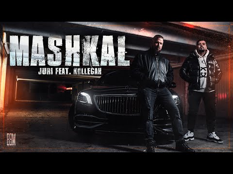 JURI feat. KOLLEGAH - Mashkal [Official Video] (prod. Digital Drama)