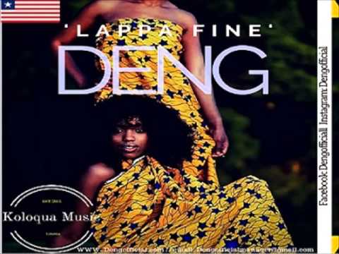 DenG - LAPPA FINE (Liberian Music)