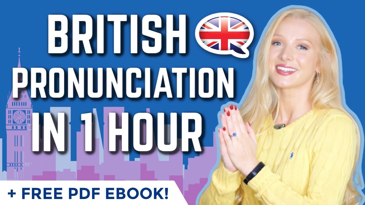 British English Pronunciation in 50 Minutes - ALL 150 words you need  (+ free Pronunciation Ebook)