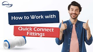 How to Connect and Disconnect Quick Connect Fittings