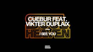 Cuebur featuring Vikter Duplaix 'I See You' (Andre Lodemann Remix)