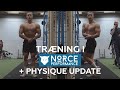 TRÆNING I NORCE + PHYSIQUE UPDATE