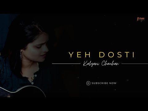 Kalyani Chauhan Yeh Dosti-E...