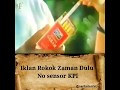 Nostalgia Iklan Rokok Jaman Dulu