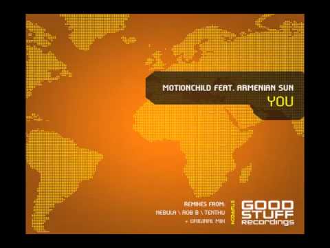 Motionchild feat. Armenian Sun - You (Original Mix)