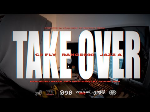 Take Over (OMV) - CJ Fly 032, Range999, Jazz A. (Prod by. YoungMLV)