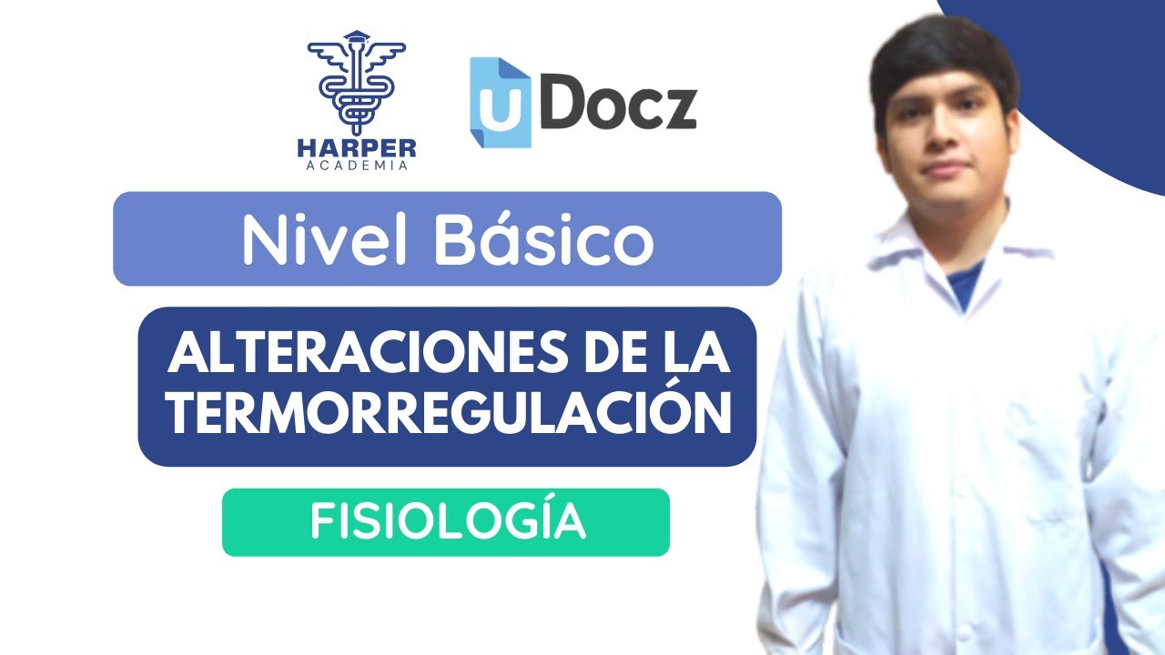 Alteraciones de Termorregulación con Harper Academia & uDocz 📚| Nivel Básico