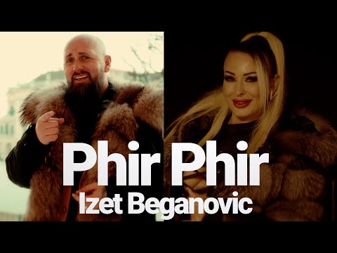 IZET BEGANOVIC - PHIR PHIR (OFFICIAL VIDEO 2024)