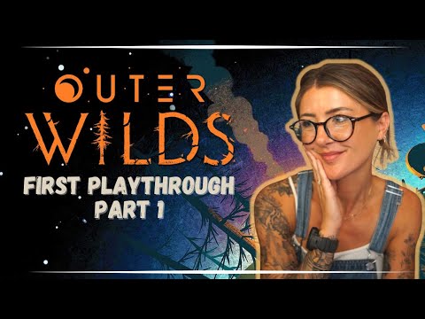 Let's Play Outer Wilds! | First Playthrough | Part One |