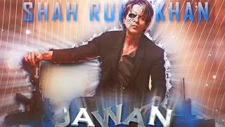SRK Jawan Status 🔥 | Shahrukh Khan Edit | SRK SQUAD