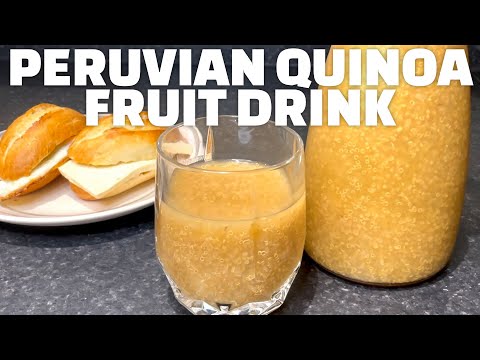 Peruvian Quinoa Fruit Drink (Quinua Carretillera)