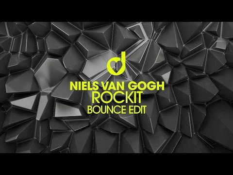 NIELS VAN GOGH - RockIt (Bounce Edit)