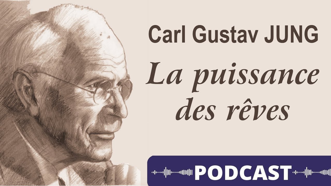 Carl Gustav Jung, la puissance des rêves